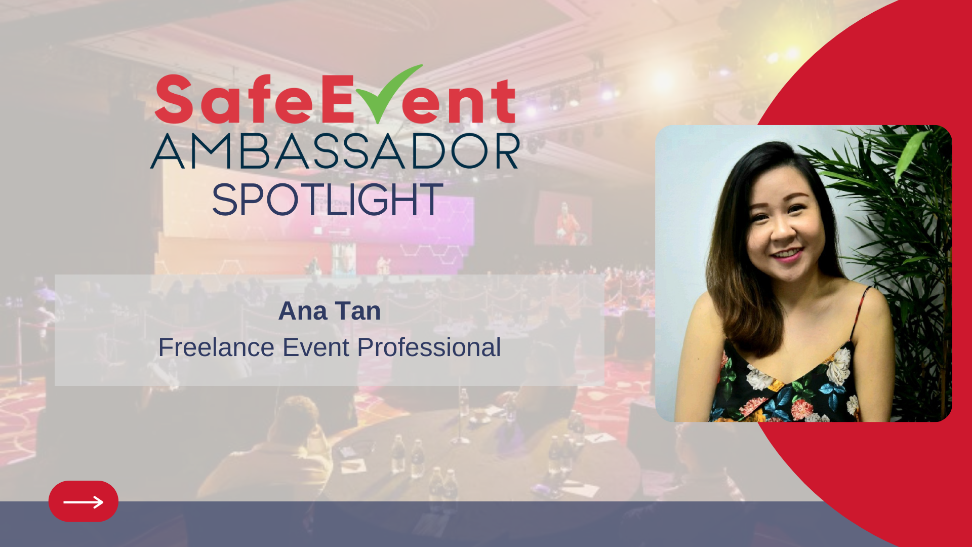 SG SafeEvent Ambassador Spotlight: Ana Tan,  Freelance Event Professional