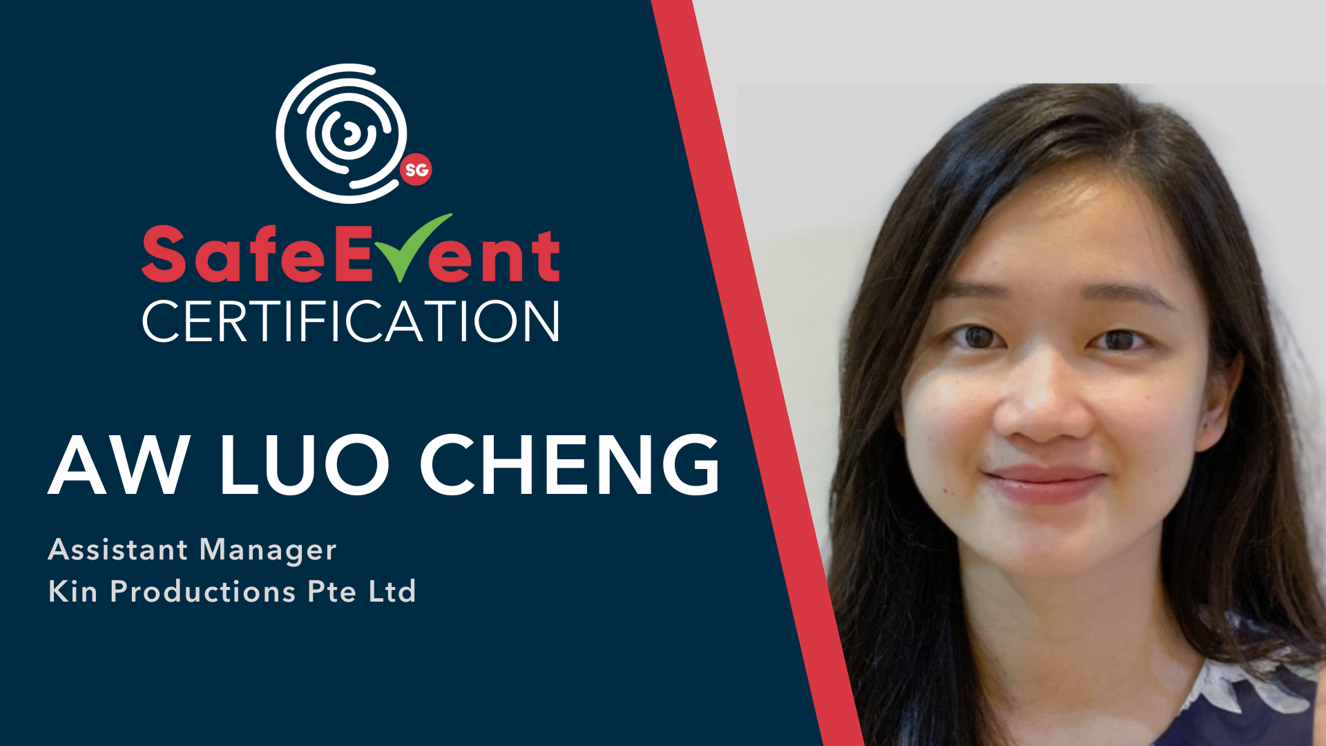 SG SafeEvent Certification: Aw Luo Cheng, Assistant Manager of Kin Productions Pte Ltd
