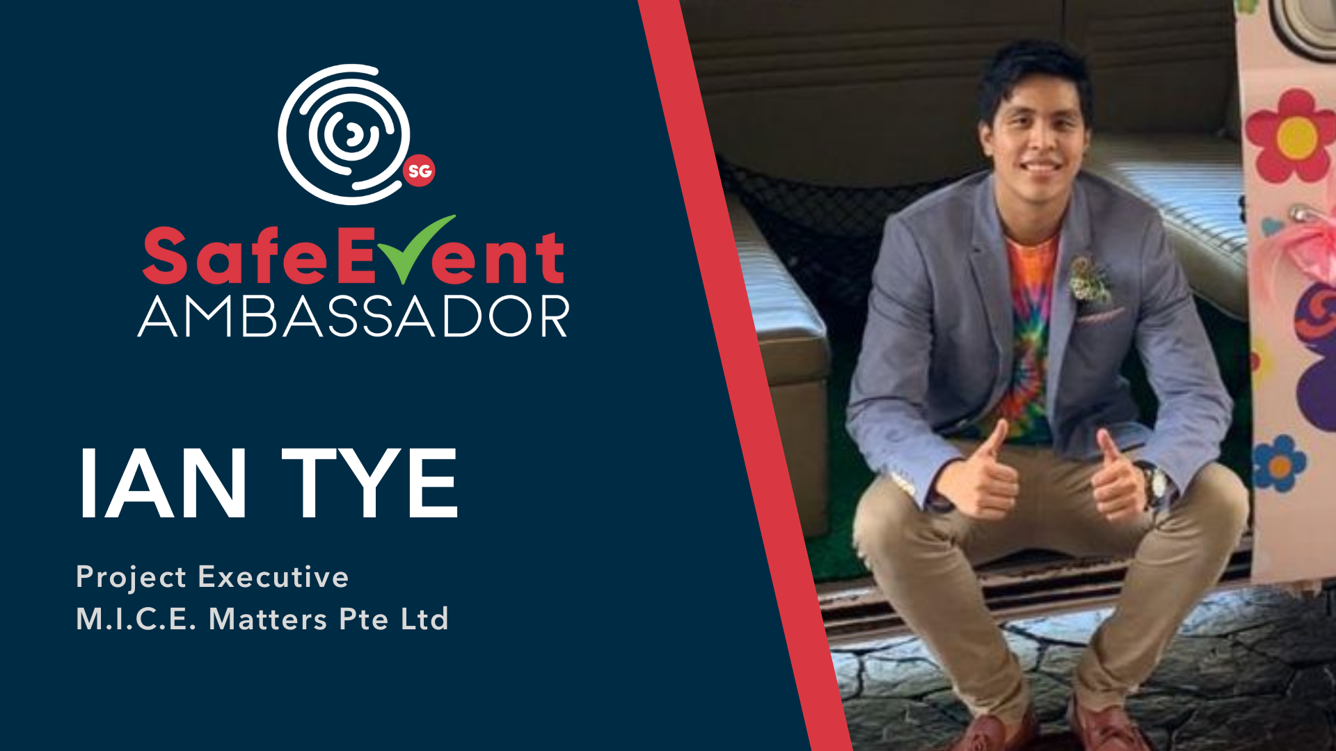 SG SafeEvent Ambassador Spotlight: Ian Tye, Project Executive of M.I.C.E. Matters Pte Ltd