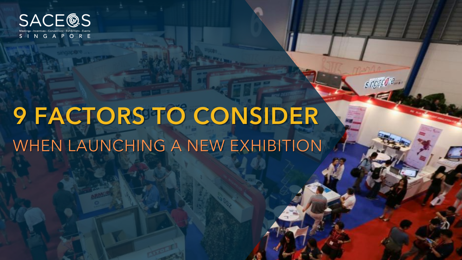 9 factors to consider when launching a new Exhibition