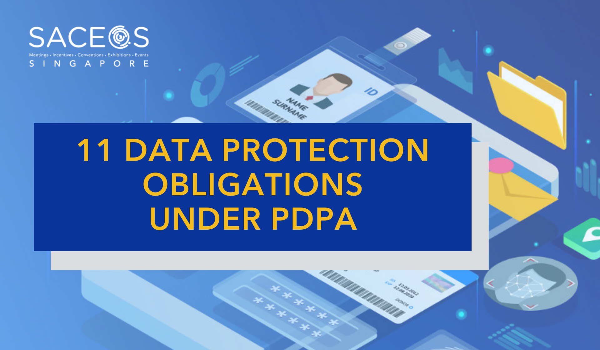 What are your Data Protection obligations under PDPA?