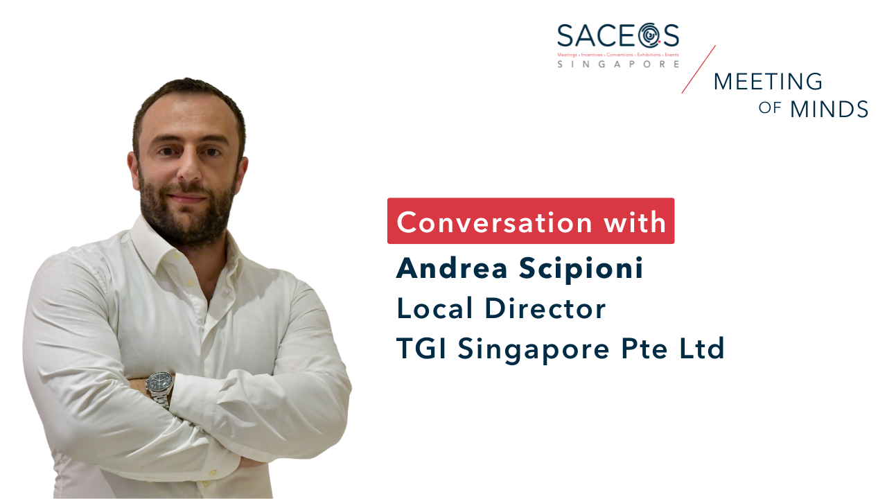 Member Spotlight: Conversation with Andrea Scipioni, Local Director, TGI Singapore