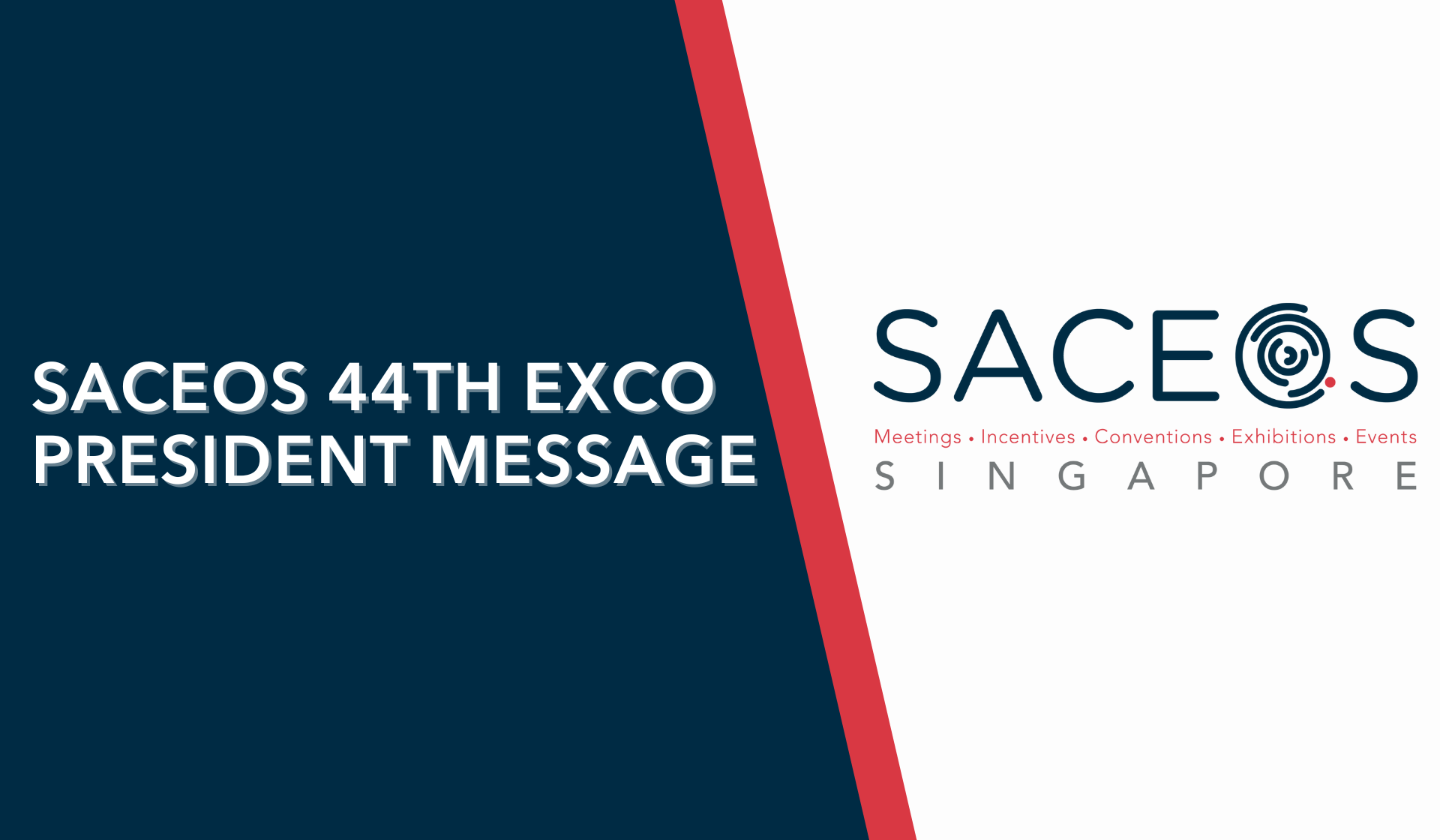 SACEOS 44th EXCO President Message